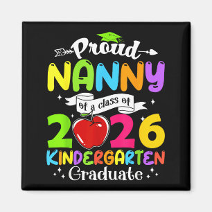 Super proud nanny of 2026 graduate awesome family  magnet