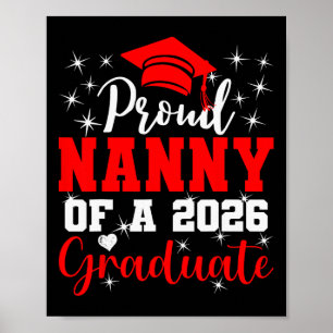 Super Proud Nanny Of 2026 Graduate Senior Graduati Poster