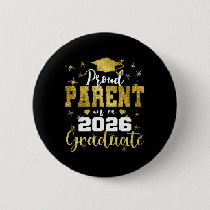 Super Proud Parent Of 2026 Graduate Senior Graduat 6 Cm Round Badge