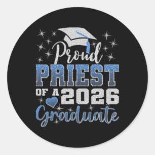 Super Proud Priest Of 2026 Graduate Senior Graduat Classic Round Sticker