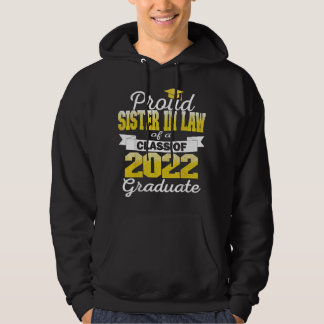 Super Proud Sister In Law of 2022 Graduate Awesome Hoodie