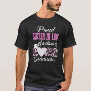 Super Proud Sister In Law Of 2022 Graduate Awesome T-Shirt