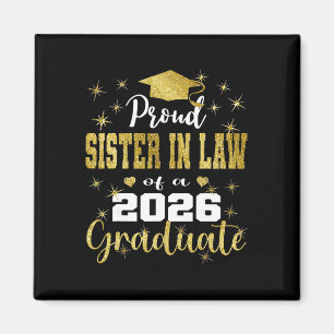 Super Proud Sister In Law Of 2026 Graduate Graduat Magnet
