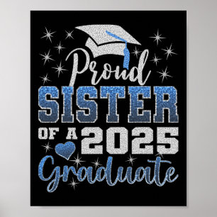 Super Proud Sister Of 2025 Graduate Awesome Family Poster