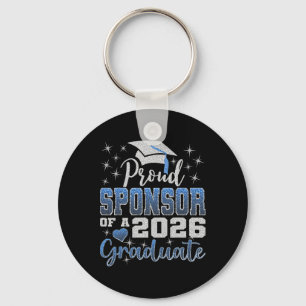 Super Proud Sponsor Of 2026 Graduate Senior Gradua Key Ring