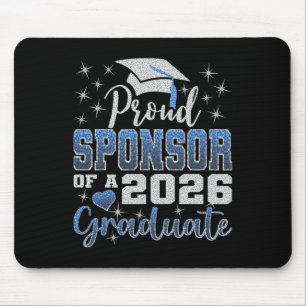 Super Proud Sponsor Of 2026 Graduate Senior Gradua Mouse Pad