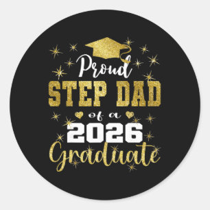 Super Proud Step Dad Of 2026 Graduate Graduation F Classic Round Sticker
