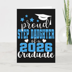 Super Proud Step Daughter Of 2026 Graduate Graduat Card