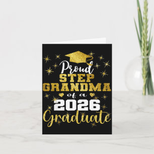 Super proud step grandma of 2026 graduate card