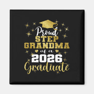 Super Proud Step Grandma Of 2026 Graduate Graduati Magnet