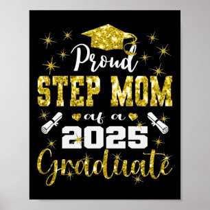 Super Proud Step Mum Of 2025 Graduate Graduation F Poster