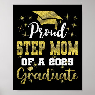 Super Proud Step Mum Of 2025 Graduate Graduation F Poster