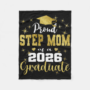 Super Proud Step Mum Of 2026 Graduate Graduation F Fleece Blanket