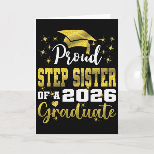 Super Proud Step Sister Of 2026 Graduate Graduatio Card
