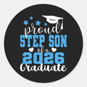 Super Proud Step Son Of 2026 Graduate Graduation F Classic Round Sticker