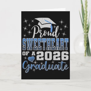 Super Proud Sweetheart Of 2026 Graduate Senior Gra Card