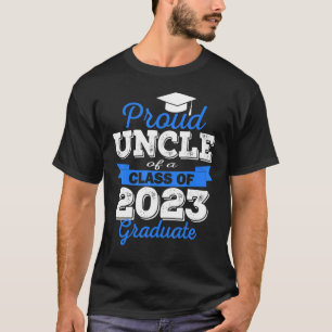 Super Proud Uncle Of 2023 Graduate Awesome Family  T-Shirt