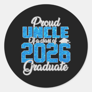 Super Proud Uncle Of A 2026 Graduate Shirt Uncle F Classic Round Sticker