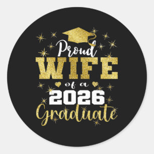 Super Proud Wife Of 2026 Graduate Senior Graduatio Classic Round Sticker