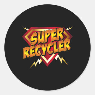 Super Recycler Funny Recycling Earth Day Gift Classic Round Sticker