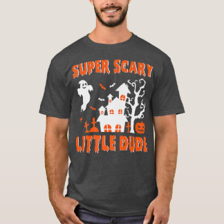 Super Scary Little Dude Halloween Costume  T-Shirt
