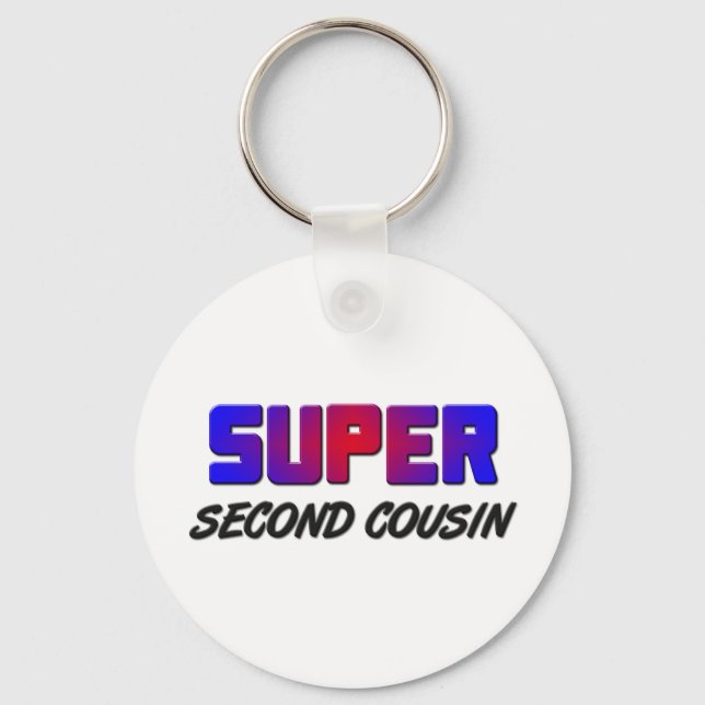 Super Second Cousin Key Ring (Front)
