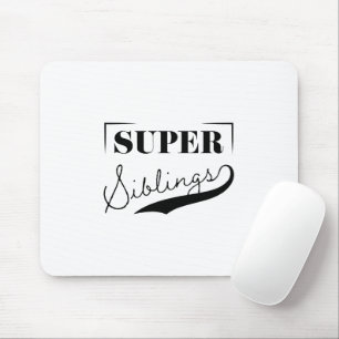 Super Sibling Mouse Pad