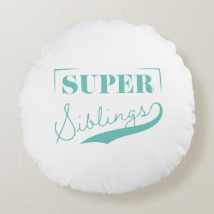 Super Sibling Round Cushion