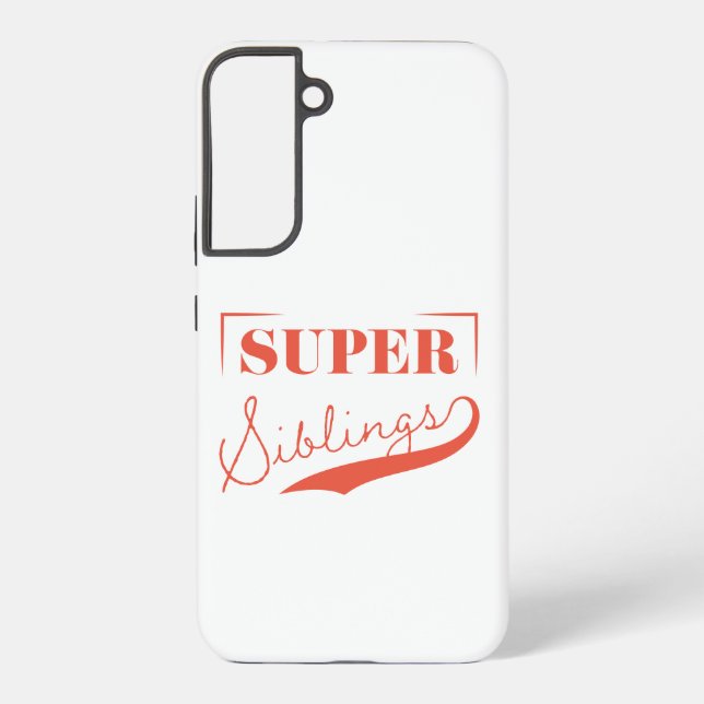 Super Sibling Samsung Galaxy S22+ Case (Back)