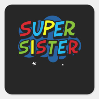 Super Sister funny gamer birthday gift Square Sticker