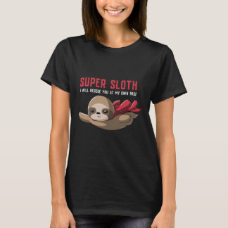 Super Sloth Funny Superhero Hero Slow Animal Tee