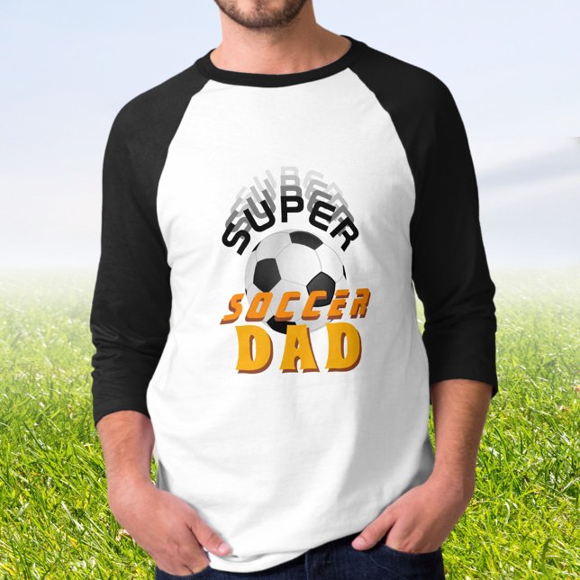 Super Soccer Dad Football Ball Sports Father T-Shirt (Creator Uploaded)