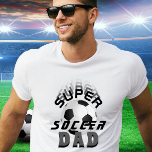 Super Soccer Dad Football Father Day T-Shirt