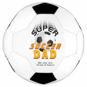 Super Soccer Dad Football Sport Father`s Day Soccer Ball