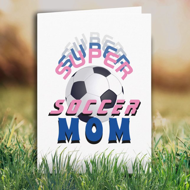 Super Soccer Mum Typography Sport Mother`s Day  Card (Creator Uploaded)