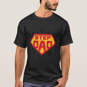 Super Stepdad Funny Hero Step Dad Birthday Fathers T-Shirt