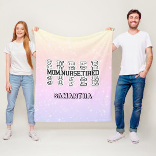 Super Super Super Mom, Nurse, Tired Fleece Blanket