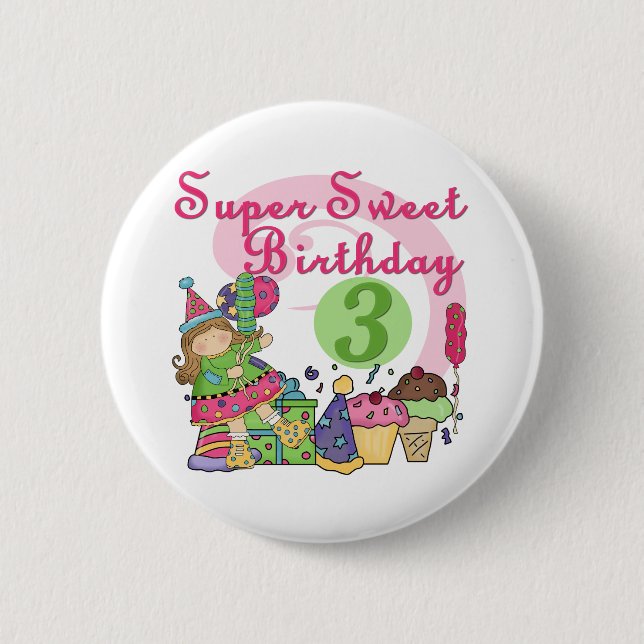 Super Sweet 3rd Birthday Tshirts and Gifts 6 Cm Round Badge (Front)