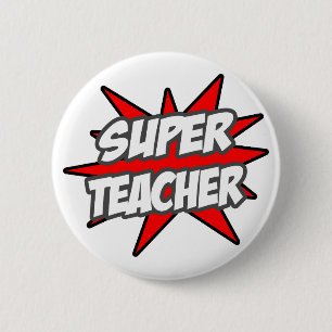Super Teacher 6 Cm Round Badge