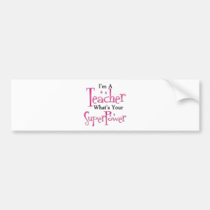 Super Teacher Bumper Sticker