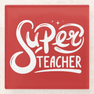 Super Teacher Glass Coaster