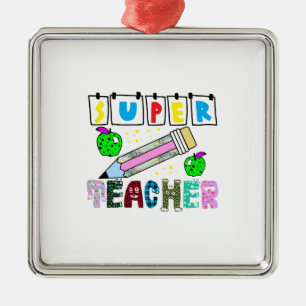 Super Teacher Metal Ornament