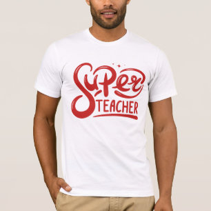 Super Teacher T-Shirt