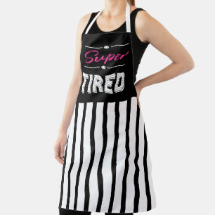 Super Tired Apron