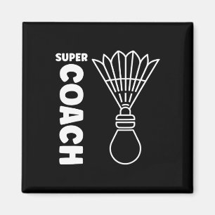 Super Trainer Badminton Sport Simple Badminton Coa Magnet