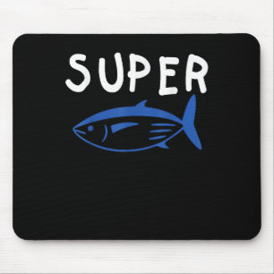 Super Tuna Fish Army Funny Kp Music Men Women Kid  Mouse Pad