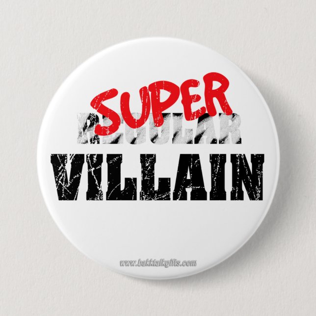 Super Villain... 7.5 Cm Round Badge (Front)