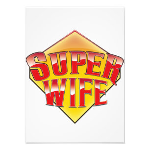 Super Wife Photo Print