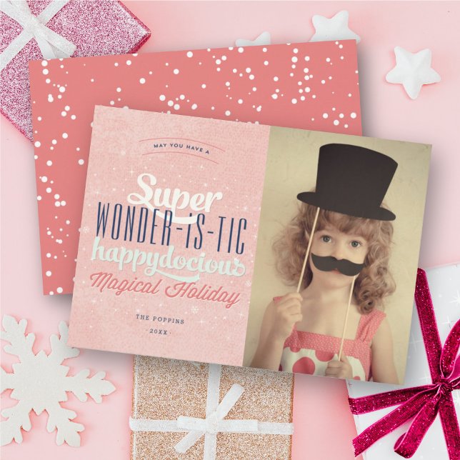 Super Wonderistic Happydocious Joyful Fun Photo Holiday Card (Creator Uploaded)