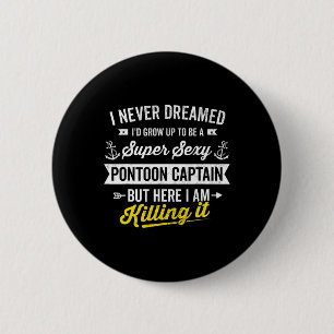 Super Y Pontoon Boat Captain Sailor Owner Boating 6 Cm Round Badge